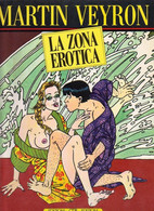 MARTIN VEYRON LA ZONA EROTICA - EDIZIONI OPI EDIZIONI 1990 - Prime Edizioni