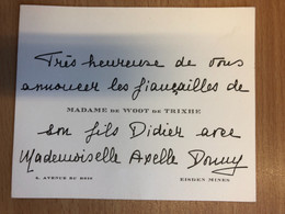 Madame De Woot De Trixhe Vous Annonce Les Fiançailles De Son Fils Didier De Woot De Trixhe & Axelle Donny Eisden Mines - Fiançailles