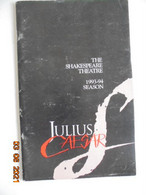 Shakespeare Theatre: 1993-1994 Season Julius Caesar - Littéraire