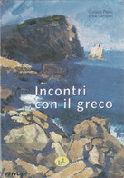 G. PISANI E. CAMPACI INCONTRI CON IL GRECO L & L EDITORI - Sprachkurse