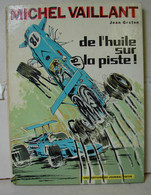 BD. 59. Michel Vaillant, De L'huile Sur La Piste . Editions Du Lombard. EO 1970 - Michel Vaillant