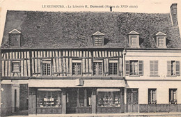 27-LE-NEUBOURG-LA BIBRAIRIE E. DUMONT ( MAISON DU XVIIe SIECLE  ) - Le Neubourg