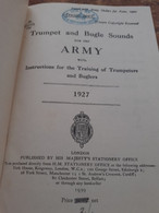 Trumpet And Bugle Sounds For The Army Majesty's Stationery Office 1939 - Other & Unclassified