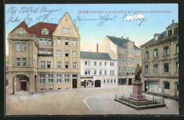 AK Crimmitschau, Silberstrasse Mit Kaiser Wilhelm-Denkmal - Crimmitschau