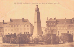 08 - LE CHESNE / MONUMENT AUX MORTS DE LA GUERRE 1914-18 - Le Chesne