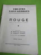 Programme/Théâtre SAINT-GEORGES/Deutsch/"ROUGE"/DUVERNOIS/Gaby MORLAIX-Signoret/Rallye Monte-Carlo/1935 PROG289 - Programs