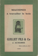 - Très Beau Catalogue état Neuf  De 1938, 110 Pages D'illustration Machines à Bois GUILLIET à AUXERRE Plus De 400 Photos - Materiaal En Toebehoren