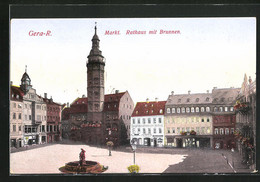 AK Gera-R., Markt Und Rathaus Mit Brunnen - Gera