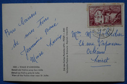 I 2  ANDORRE BELLE  CARTE   1952 ANDORRE VIELLE   A  ORLEANS  FRANCE+ VALLS VALIRA + AFFRANCH. PLAISANT - Covers & Documents
