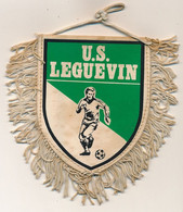 Football - FANION SPORTIF - U.S. LEGUEVIN - Kleding, Souvenirs & Andere