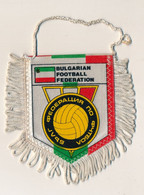 Football - FANION SPORTIF - BULGARIAN FOOTBALL FEDERATION - Kleding, Souvenirs & Andere