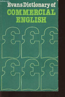 Evans Dictionary Of Commercial English - Henderson Keith - 1979 - Woordenboeken, Thesaurus