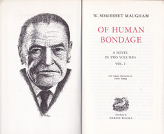 W. SOMERSET MAUGHAM - OF HUMAN BONDAGE - Vol. 1 - With Original Illustrations By Charles Keeping -  Heron Books - Colecciones Ficción