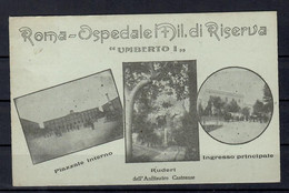 Roma Ospedale UMBERTO I 1917 Viaggiata - Health & Hospitals