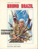 Bruno Brazil Commando Caïman - Bruno Brazil