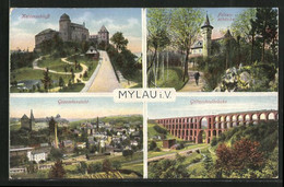 AK Mylau I. V., Kaiserschloss, Felsenschänke, Göltzschtalbrücke - Mylau