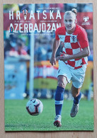 CROATIA Vs Azerbaijan - 2020 UEFA EURO Qualifications FOOTBALL CROATIA FOOTBALL MATCH PROGRAM - Books