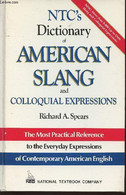NTC's Dictionary Of American Slang And Colloquial Expressions - Spears Richard A., Schinke-Llano Linda - 1989 - Dictionnaires, Thésaurus