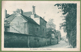 CPA  Vue Rare - VAL DE MARNE - CRÉTEIL - LE VIEUX CHATEAU - édition Lorentz / 23 - Creteil