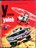 Ch. Denayer Et A. P. Duchâteau - YALEK - 1 - Y Comme YALEK - Rossel Édition - ( 1974 ) . - Yalek