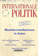 Internationale Politik, N°4 (avril 2001) - Machtkonstellationen In Asien - China Verwundbare Kontinentalvormacht (Xuewu - Wörterbücher