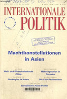 Internationale Politik, N°4 (avril 2001) - Machtkonstellationen In Asien - China Verwundbare Kontinentalvormacht (Xuewu - Woordenboeken, Thesaurus