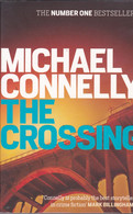 MICHAEL CONNELLY - THE CROSSING - Orion Paperback - 2015 - 412 Pages - € 1.00 - Altri & Non Classificati