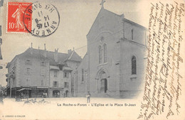 CPA 74 LA ROCHE SUR FORON L'EGLISE ET LA PLACE SAINT JEAN - La Roche-sur-Foron