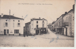 LANDES - ROQUEFORT - La Poste - Rue Porte Le Rang  PRIX FIXE - Roquefort