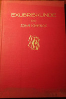 Exlibriskunde - Door Johan Schwencke - 1947 - Ex Libris - Autres & Non Classés