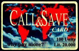 SCHEDA TELEFONICA PHONECARD CALL & SAVE 100/20.000 L. 31/03/2000 - Public Themes