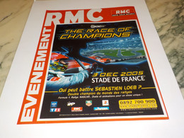 ANCIENNE PUBLICITE  EVENEMENT THE RACE OF CHAMPIONS AVEC RMC  2005 - Autres & Non Classés