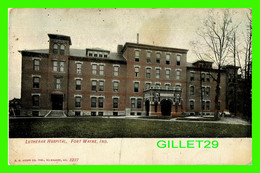 FORT WAYNE, IN - LUTHERAN HOSPITAL - E. C. KROPP CO - 3/4 BACK - TRAVEL IN 1909 - - Fort Wayne
