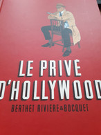 Le Privé D'hollywood BERTHET RIVIERE Et BOCQUET Dupuis 2021 - Berthet