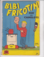 C 16) B D > Français >  Bibi Fricotin 1958 Ou 1962 Sans Date  >  N° 36/ 34 Pgs  A4 - Bibi Fricotin