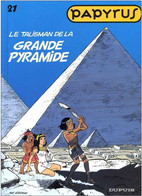 PAPYRUS  LE TALISMAN DE LA GRANDE PYRAMIDE - Edition Originale 1998 - Papyrus