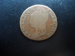 FRANCE : CINQ CENTIMES  L'AN 6 / 5 W *  F.115.24 / G.126 / KM 640.11      B+ - 1795-1799 French Directory