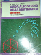 Guida Allo Studio Della Matematica - Baldi - Locatelli - 1986 - Fabbri - Lo - Ragazzi