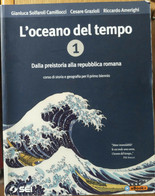 L’oceano Del Tempo. Vol 1 - AA.VV. - Società Editrice Internazionale,2014 - R - Ragazzi