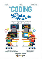 Il Coding Nella Scuola Primaria- Daniele Angeloni, Paolo Cardini, Youcanprint - Ragazzi
