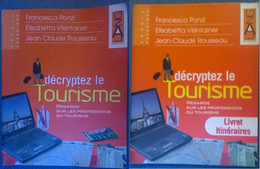 Dècryptez Le Tourisme+Livret Itineraires -Rousseau Visintainer Ponzi Lang 2006-L - Ragazzi
