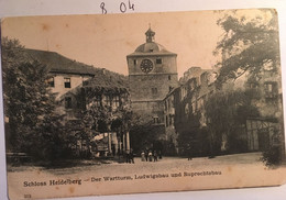 CPA, Schloss Heidelberg 1904; Der Wartturm, Ludwigsbau Und Ruprechtsbau, Animée - Non écrite, éd E.von König, ALLEMAGNE - Heidelberg