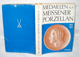 Medaillen Aus Meissener Porzellan 1970 / 1974 - Non Classés