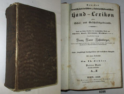 Neuestes Lateinisch-deutsches Und Deutsch-lateinisches Hand-Lexikon Zum Schul- Und Geschäftsgebrauche. Nach Den Besten Q - Unclassified