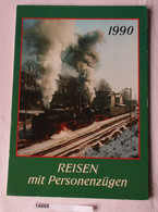 Reisen Mit Personenzügen - 1990 Kalender - Kalender