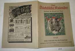 Der Sächsische Kalender  Jahrbuch Für Heimat Und Haus 1942 - Calendarios