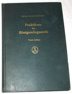 Praktikum Der Röntgendiagnostik - Medizin & Gesundheit