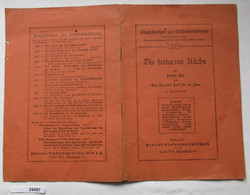 Die Fettarme Küche (Flugschriften Zur Volksernährung, Heft 9) - Manger & Boire