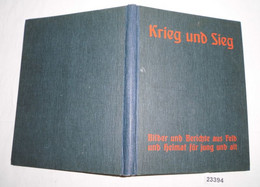 Krieg Und Sieg - Bilder Und Berichte Aus Feld Und Heimat Für Jung Und Alt (Als 7. Jahrgang Der Neuen Jugendblätter Vom S - Politie En Leger