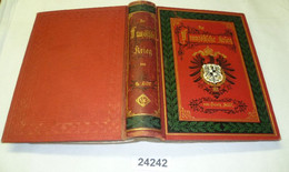 Der Französische Krieg Von 1870 Und 1871 - Nach Den Besten Quellen, Persönlichen Mitteilungen Und Eigenen Erlebnissen Ge - Politie En Leger